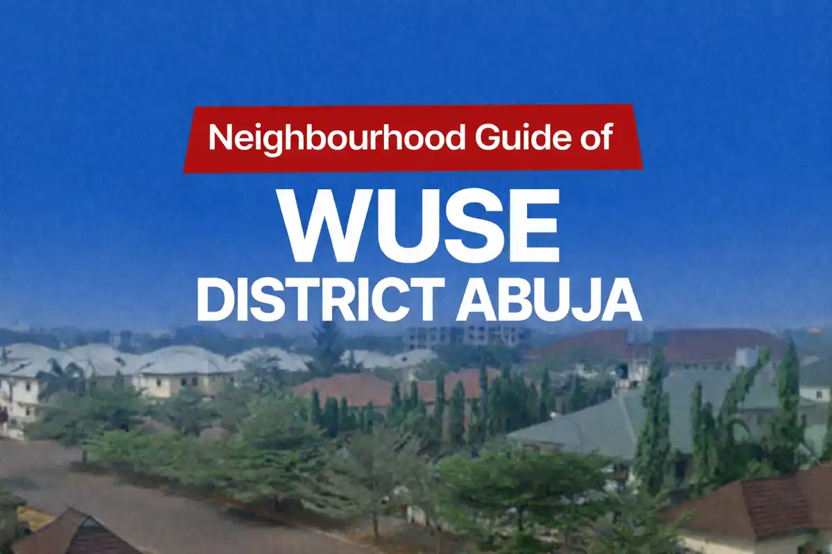 Wuse, Location, Apartments & Properties, Schools, Leisure, Estates