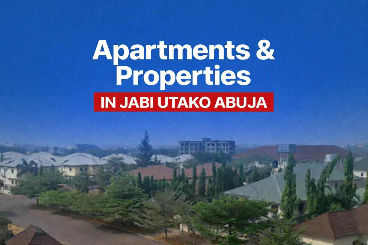 Vacant Apartment and Properties in Jabi & Utako Abuja