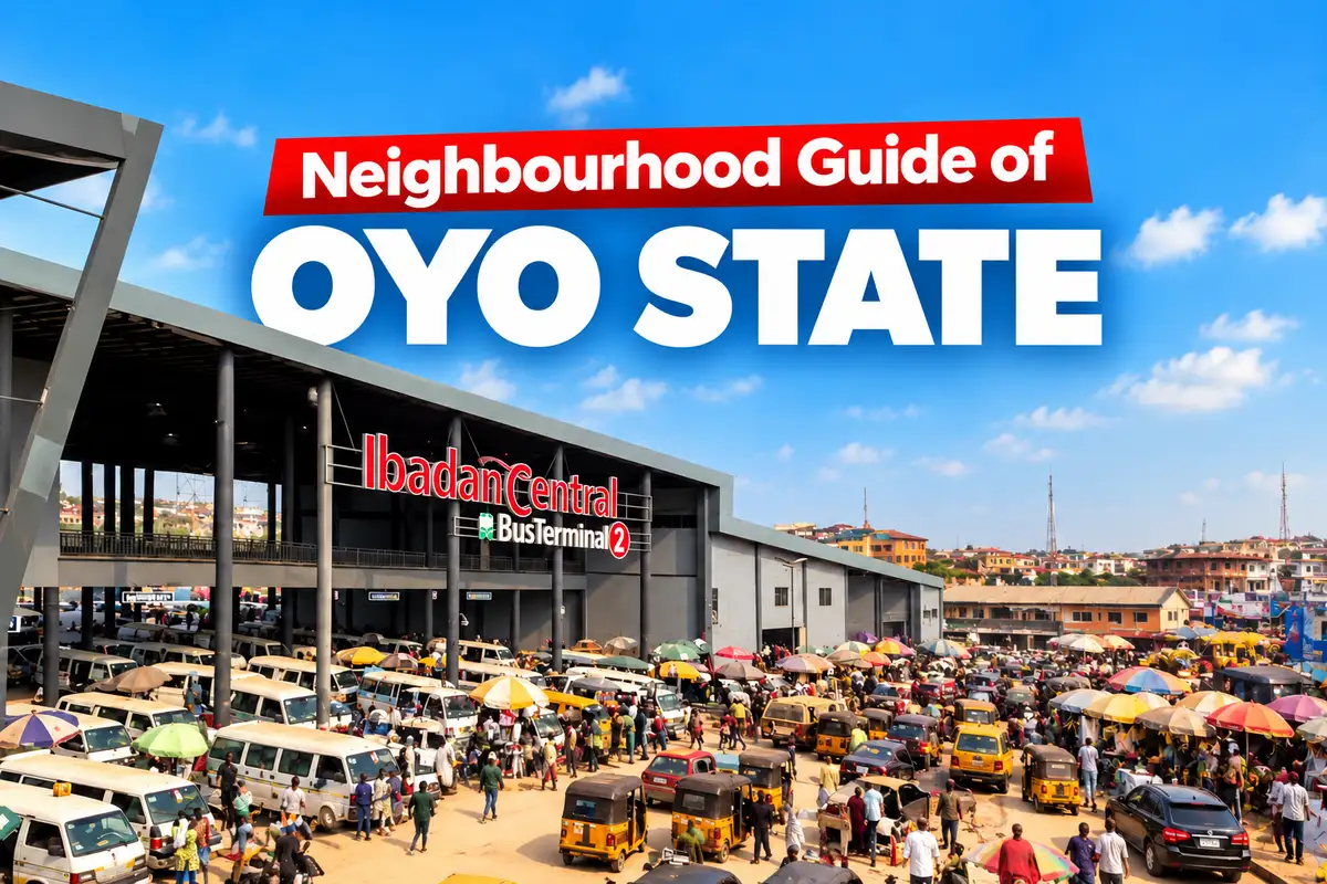 Oyo State Area Guide; Location, Apartments & Properties, Schools, Estates