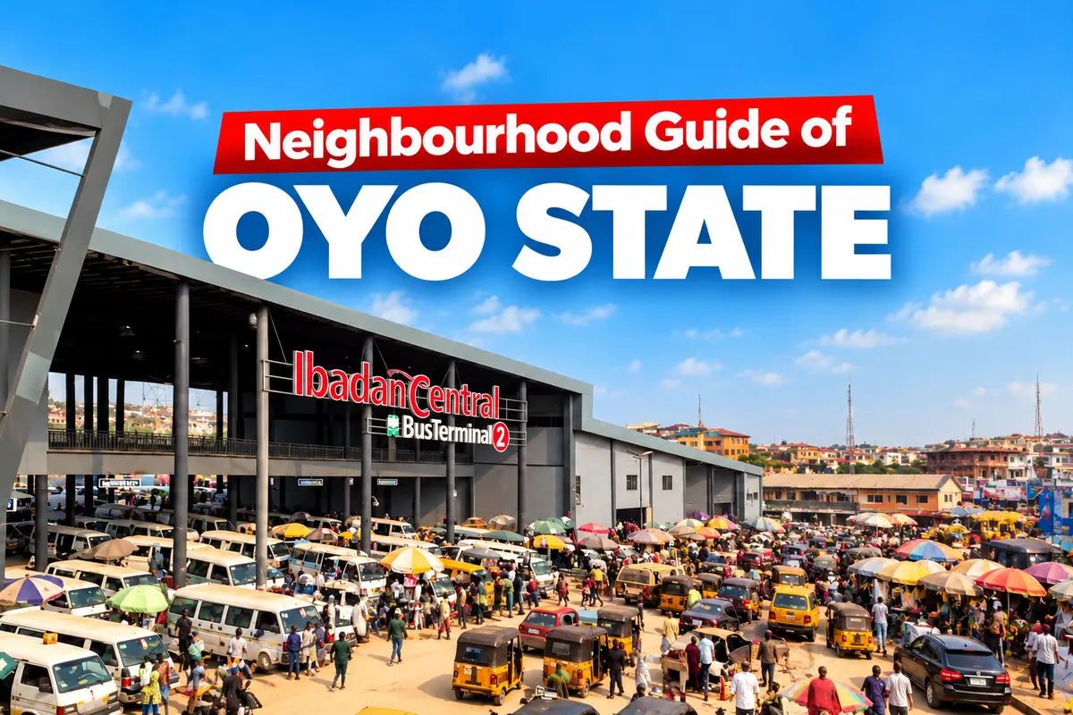 Oyo State Area Guide; Location, Apartments & Properties, Schools, Estates